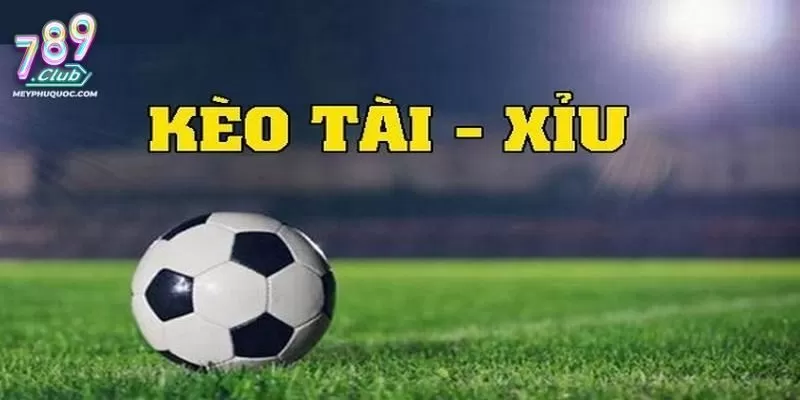 Kèo tài xỉu dễ đặt kèo để chiến thắng