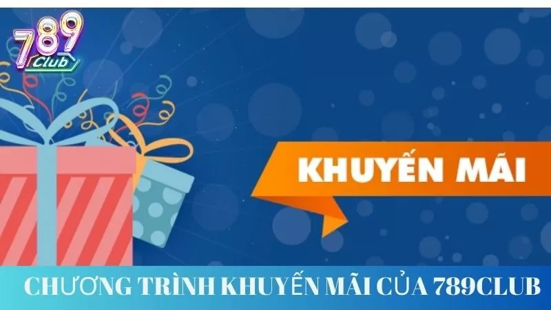 Các chương trình khuyến mãi tại 789Club đa dạng