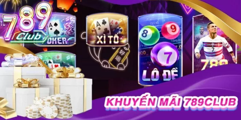 Khám phá loạt sự kiện 789Club khuyến mãi hot nhất 2024